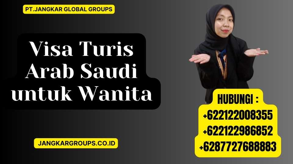 Visa Turis Arab Saudi untuk Wanita