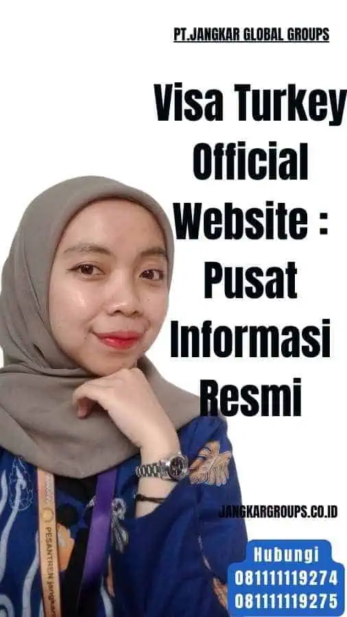 Visa Turkey Official Website Pusat Informasi Resmi