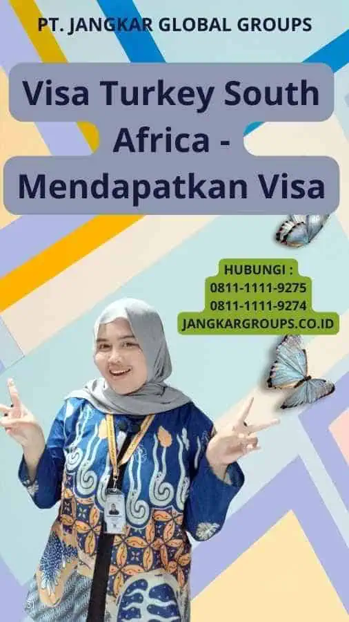 Visa Turkey South Africa - Mendapatkan Visa
