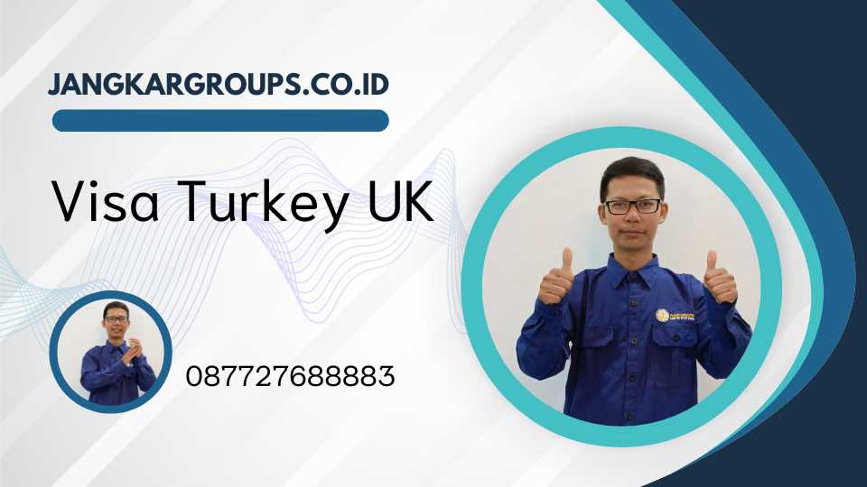 Visa Turkey UK