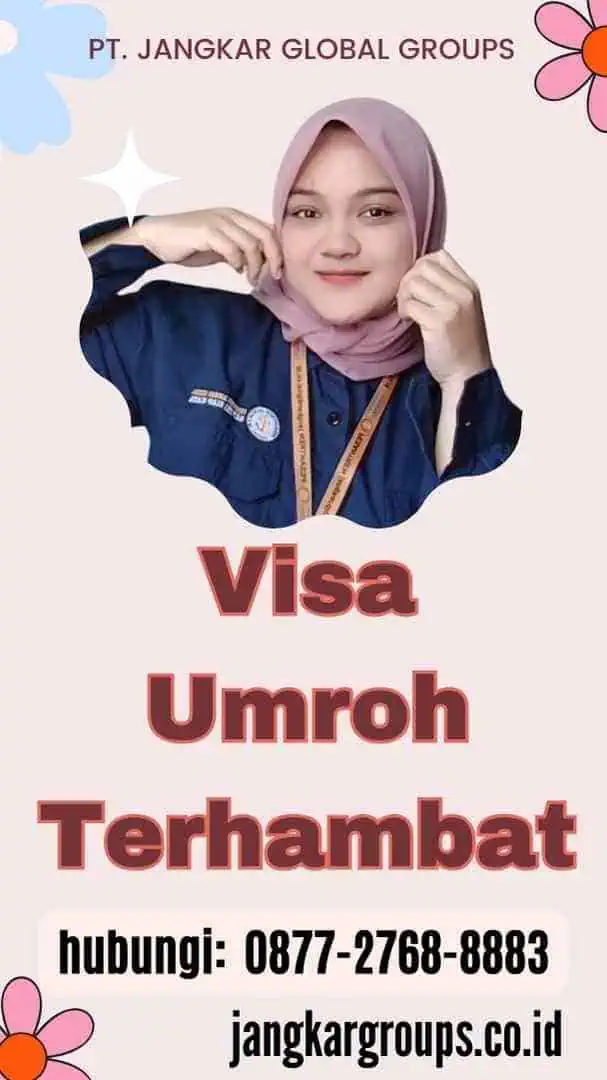 Visa Umroh Terhambat