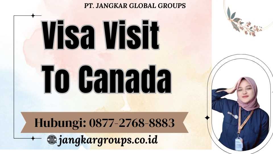 Visa Visit To Canada