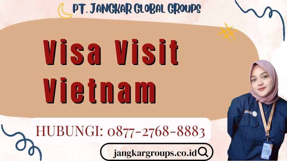 Visa Visit Vietnam