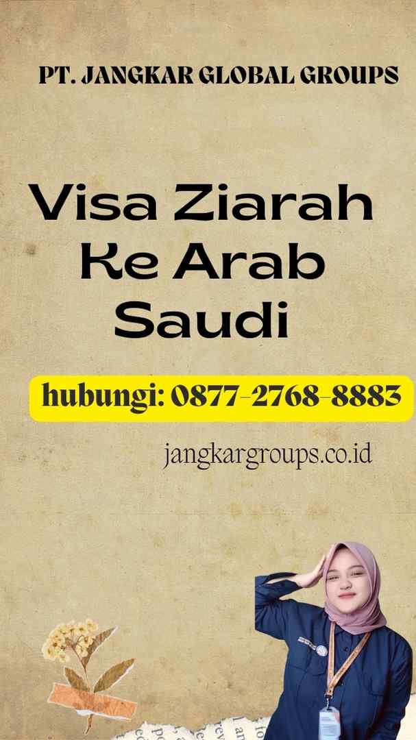 Visa Ziarah Ke Arab Saudi