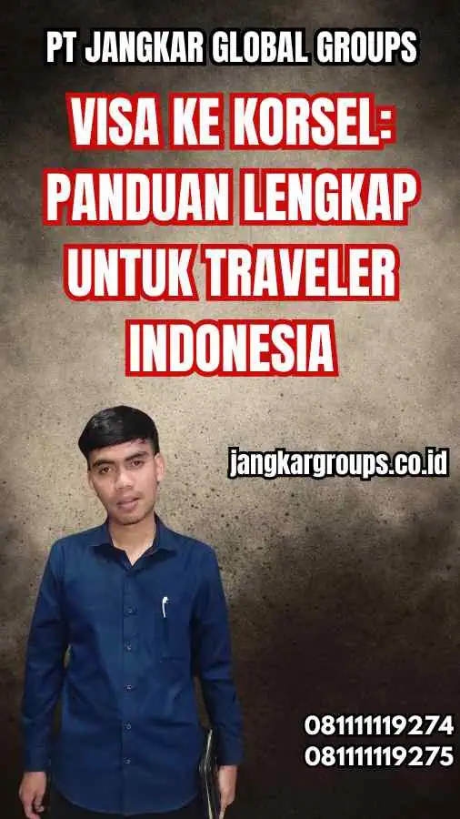 Visa ke Korsel: Panduan Lengkap untuk Traveler Indonesia