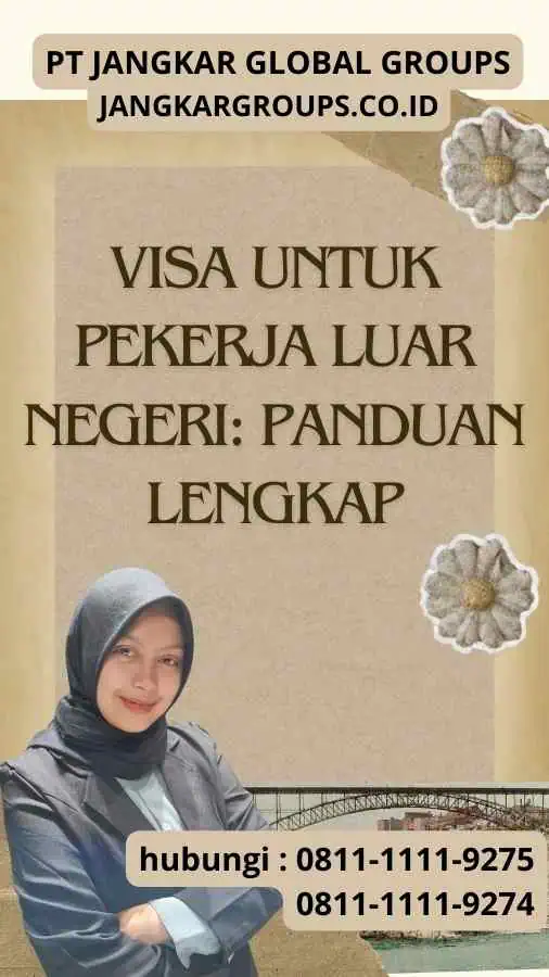 Visa untuk Pekerja Luar Negeri Panduan Lengkap