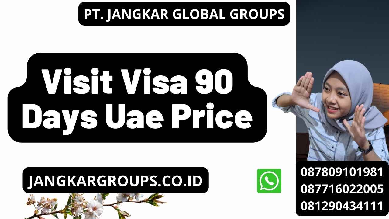 Visit Visa 90 Days Uae Price