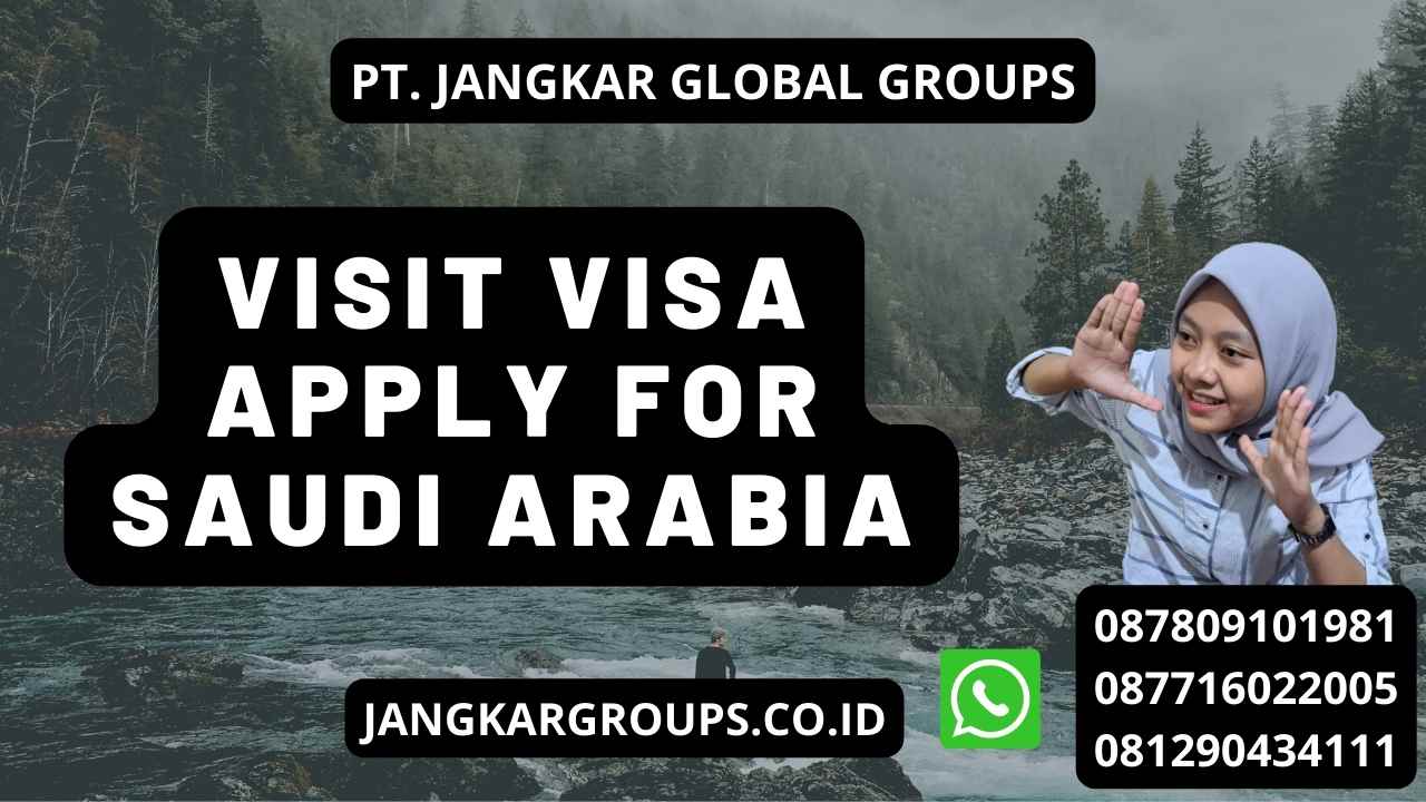 Visit Visa Apply For Saudi Arabia