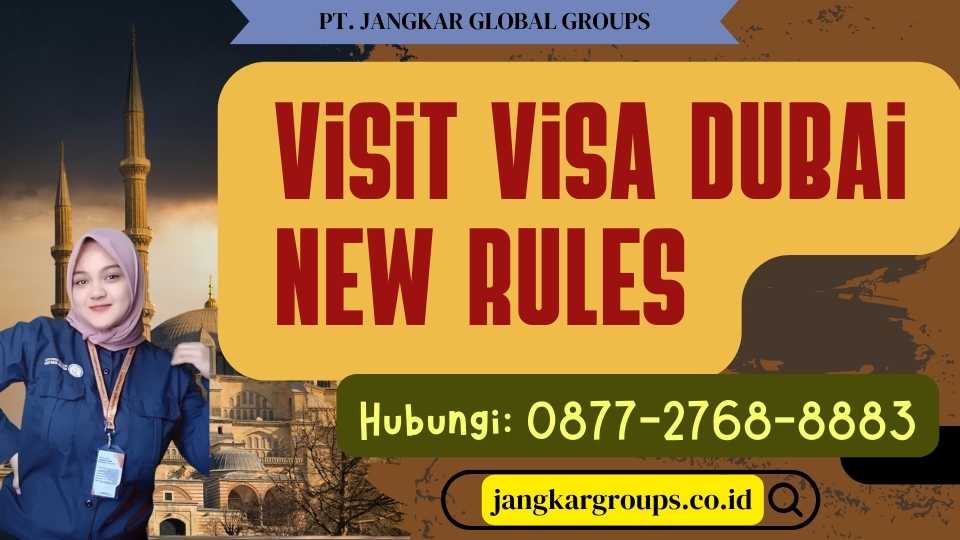 Visit Visa Dubai New Rules