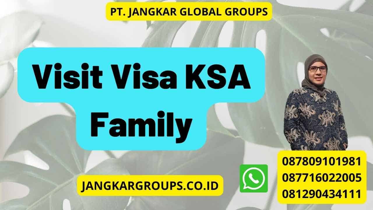 Visit Visa KSA Family