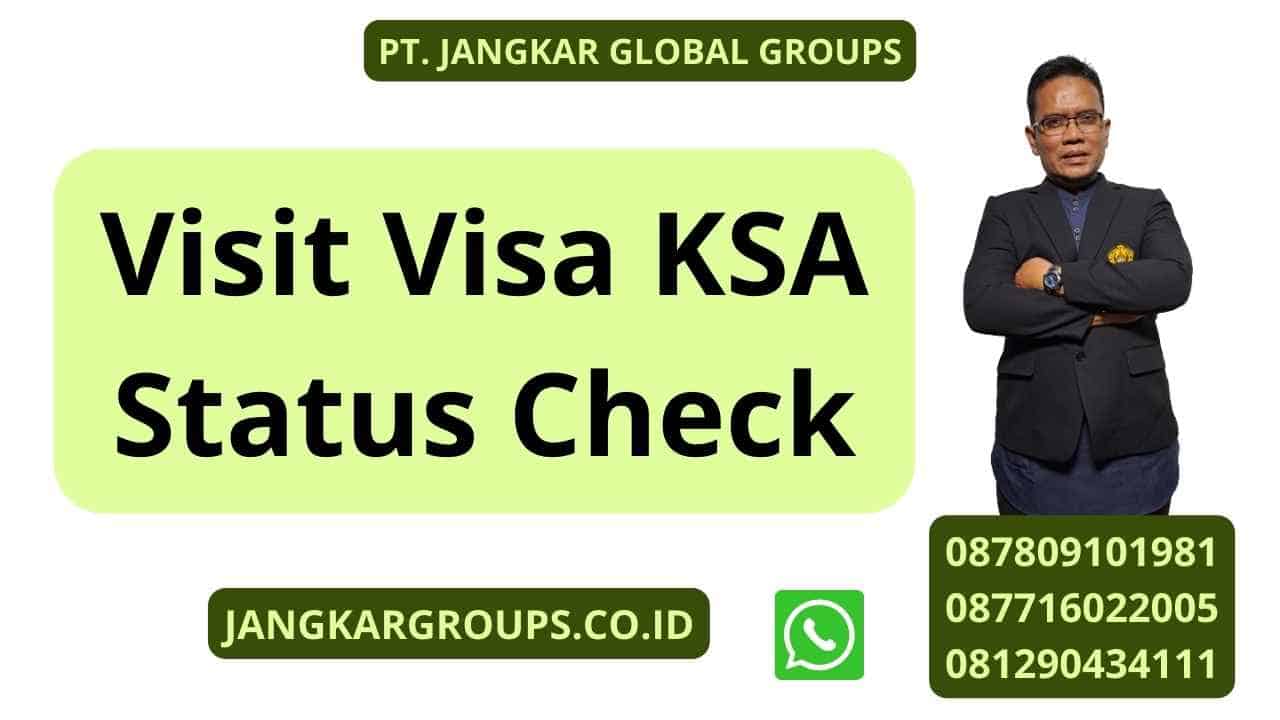 Visit Visa KSA Status Check