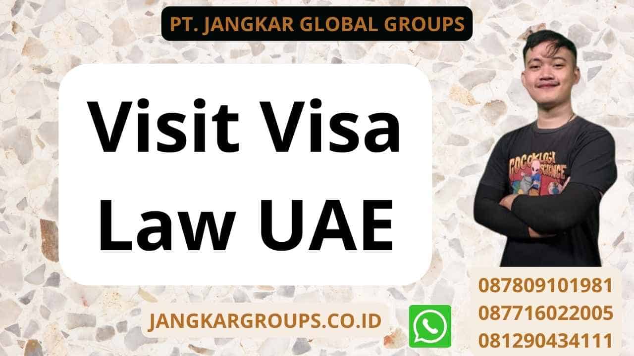Visit Visa Law UAE