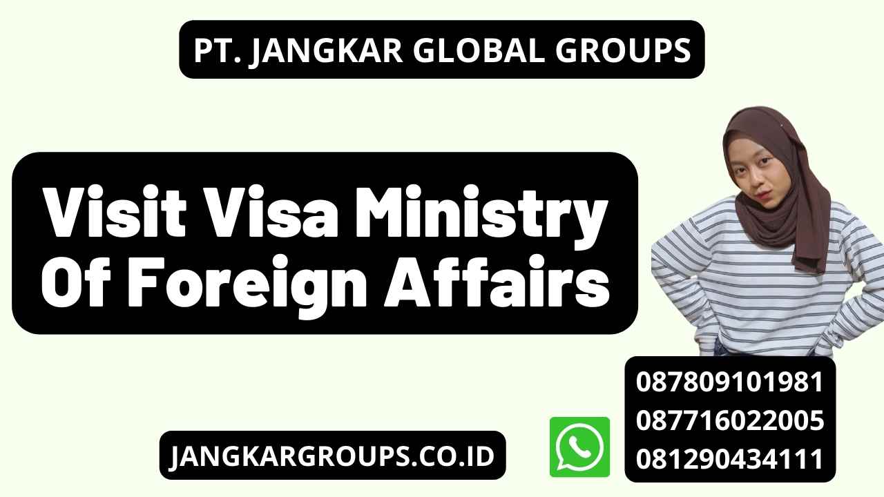 Visit Visa Ministry Of Foreign Affairs