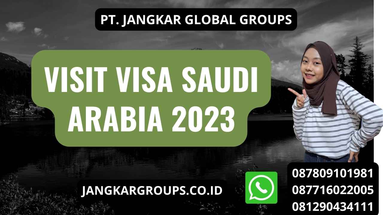 Visit Visa Saudi Arabia 2023