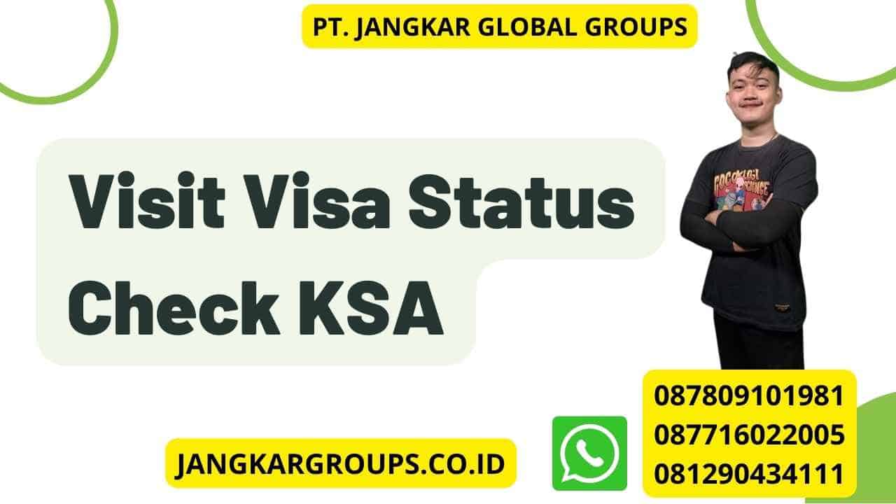 Visit Visa Status Check KSA