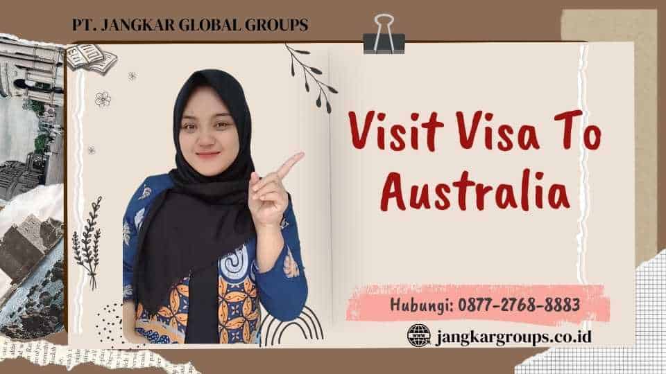 Visit Visa To Australia