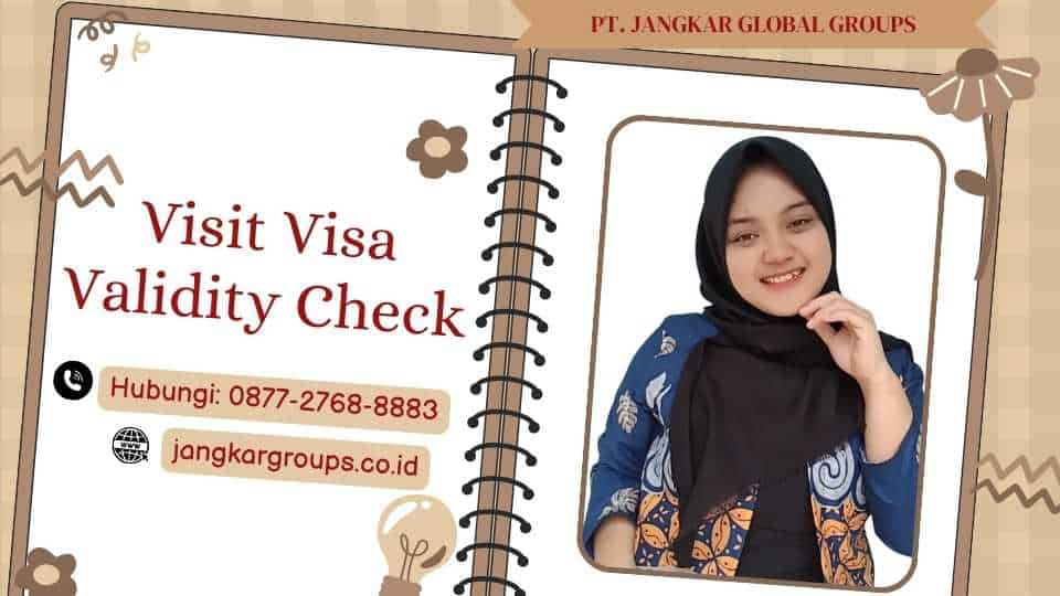 Visit Visa Validity Check
