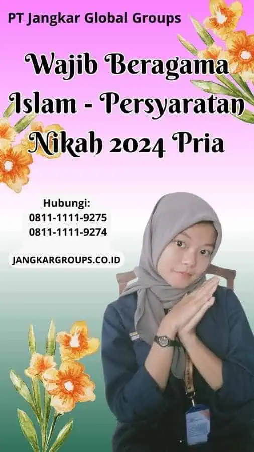 Wajib Beragama Islam Persyaratan Nikah 2024 Pria