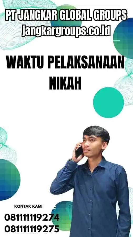 Waktu Pelaksanaan Nikah