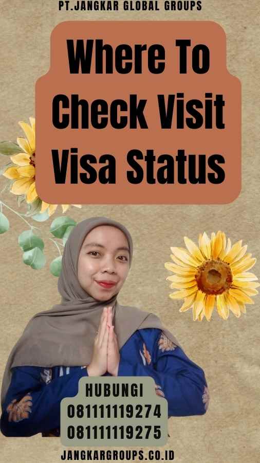 Where To Check Visit Visa Status