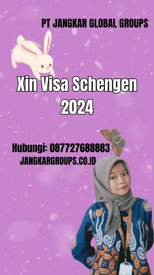 Xin Visa Schengen 2024