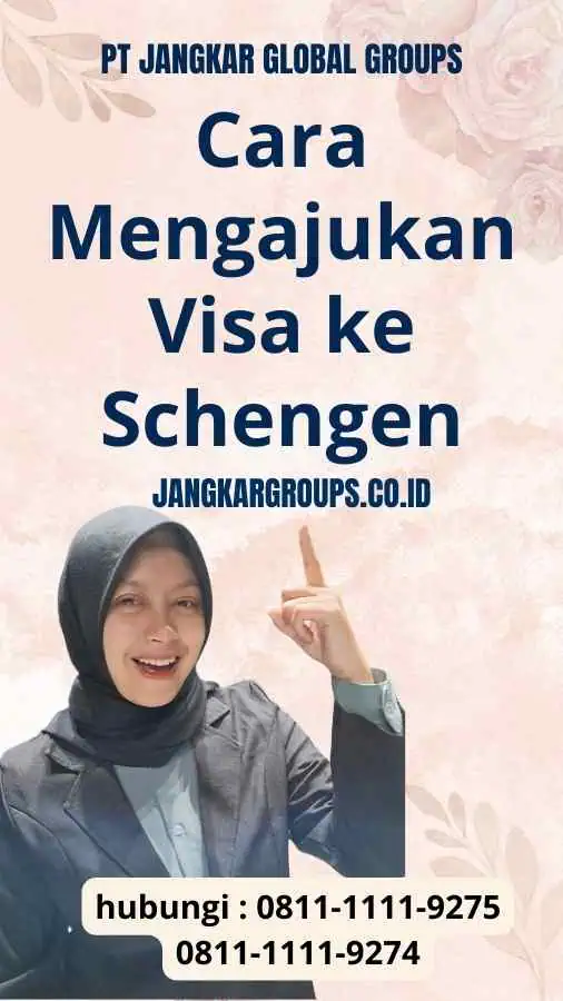 cara mengajukan visa ke Schengen