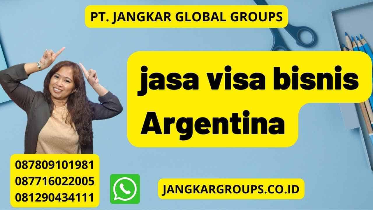 jasa visa bisnis Argentina