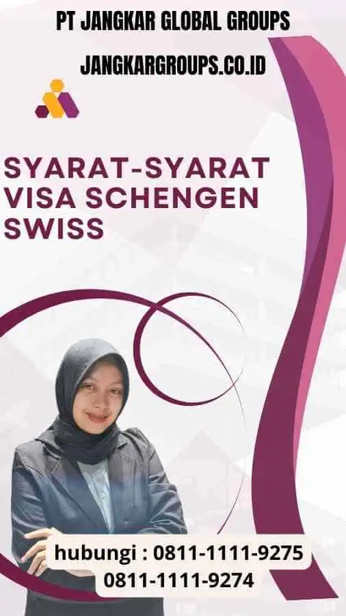 syarat-syarat visa Schengen Swiss