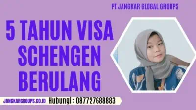 5 Tahun Visa Schengen Berulang