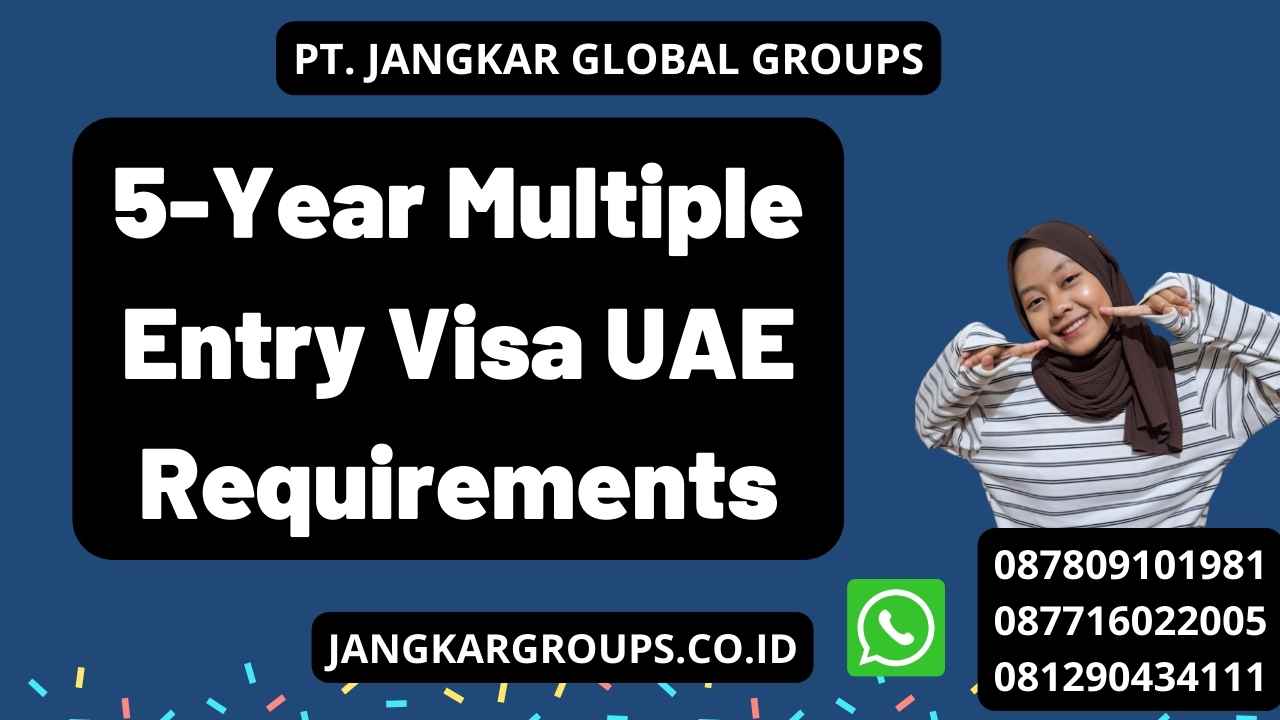 5-Year Multiple Entry Visa UAE Requirements