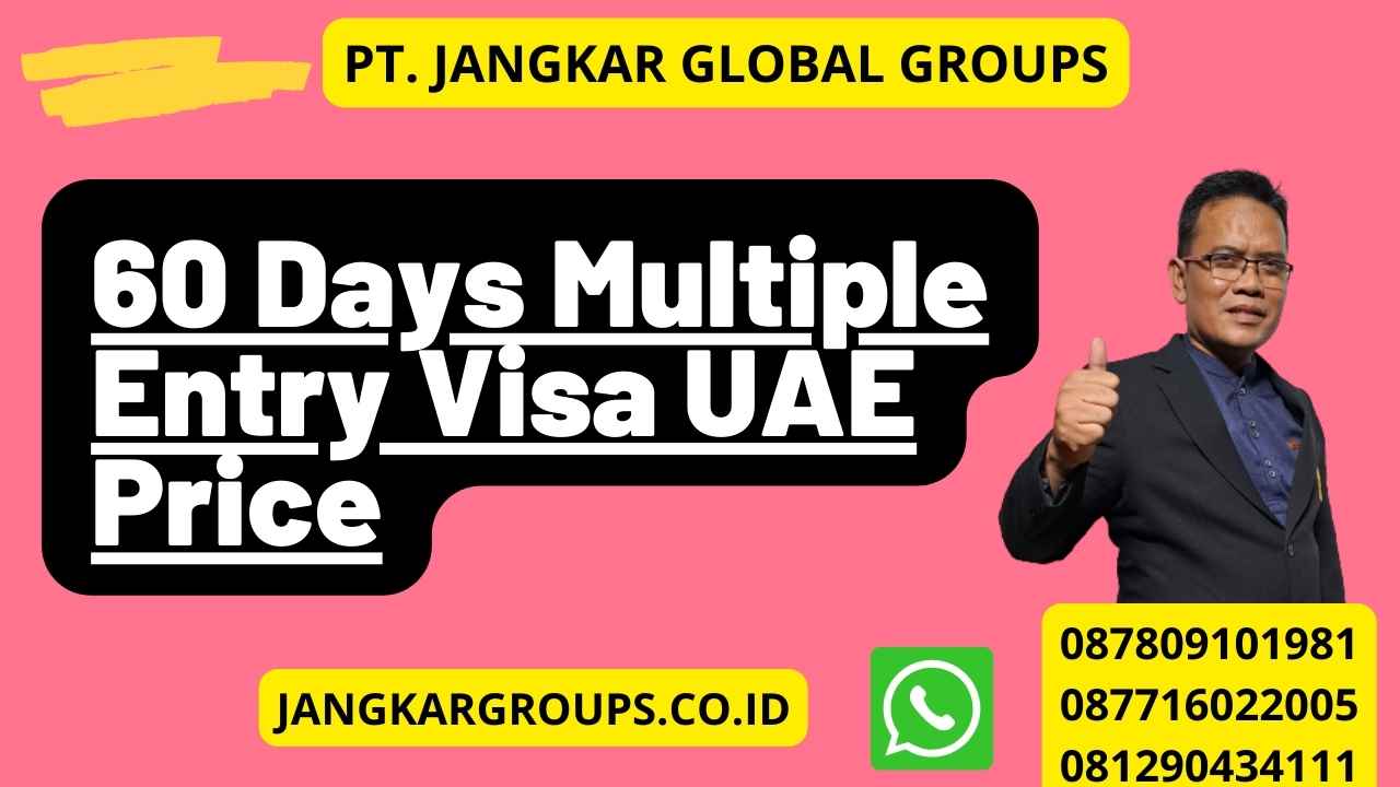 60 Days Multiple Entry Visa UAE Price