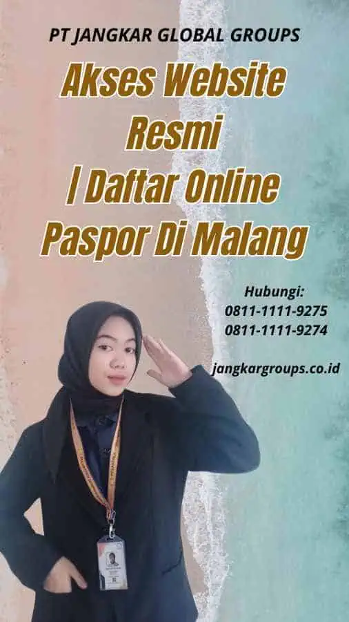 Akses Website Resmi Daftar Online Paspor Di Malang