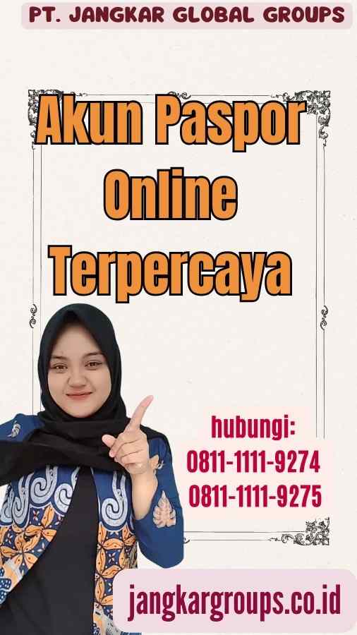 Akun Paspor Online Terpercaya