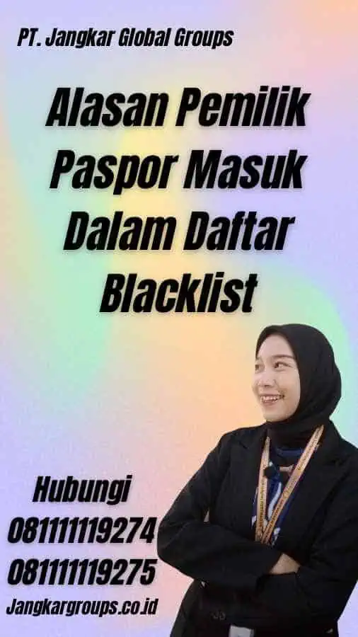 Alasan Pemilik Paspor Masuk Dalam Daftar Blacklist