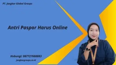 Antri Paspor Harus Online