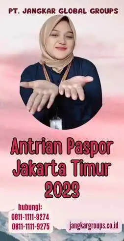 Antrian Paspor Jakarta Timur 2023