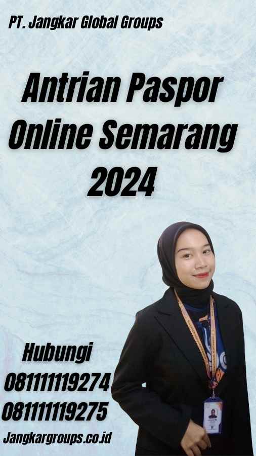 Antrian Paspor Online Semarang 2024