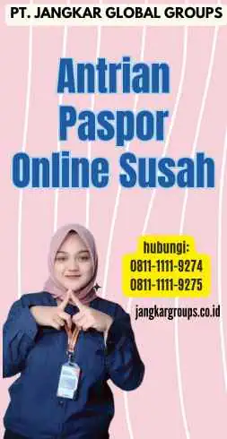 Antrian Paspor Online Susah