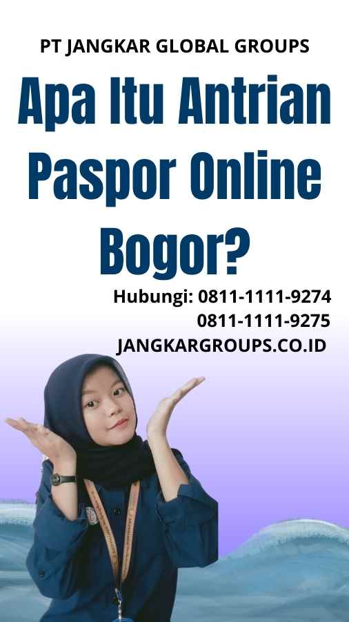Apa Itu Antrian Paspor Online Bogor