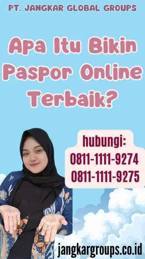 Apa Itu Bikin Paspor Online Terbaik