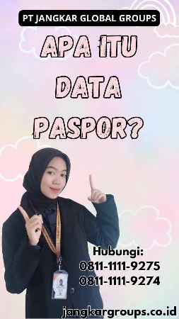 Apa Itu Data Paspor