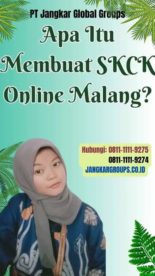 Apa Itu Membuat SKCK Online Malang