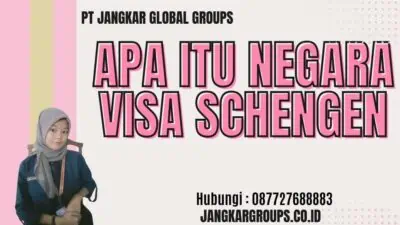 Apa Itu Negara Visa Schengen