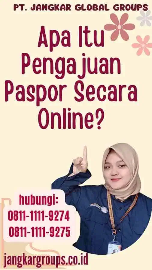 Apa Itu Pengajuan Paspor Secara Online