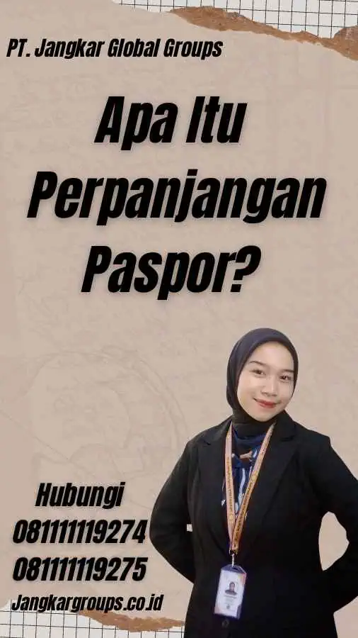 Apa Itu Perpanjangan Paspor?