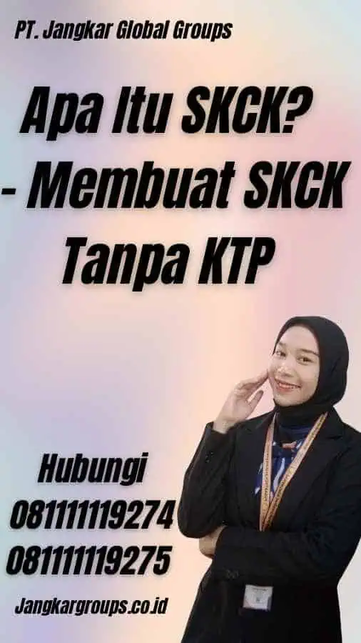 Apa Itu SKCK? - Membuat SKCK Tanpa KTP