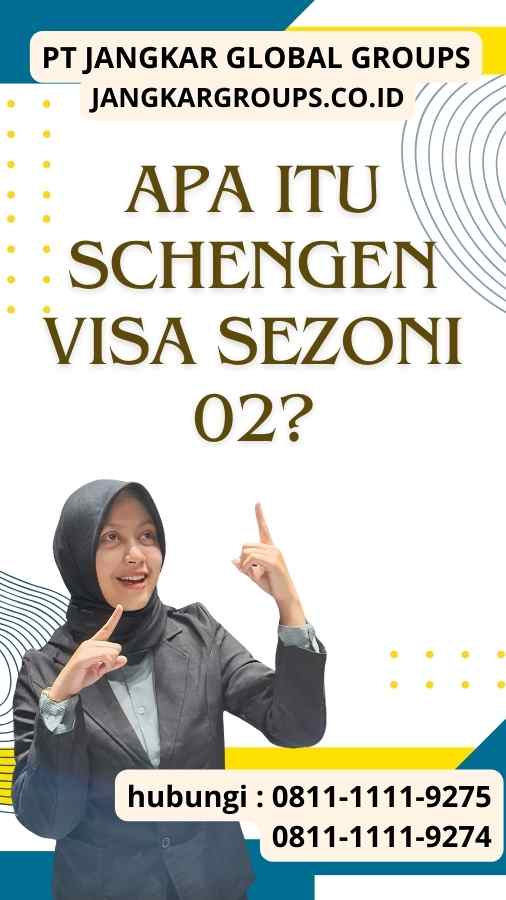 Apa Itu Schengen Visa Sezoni 02