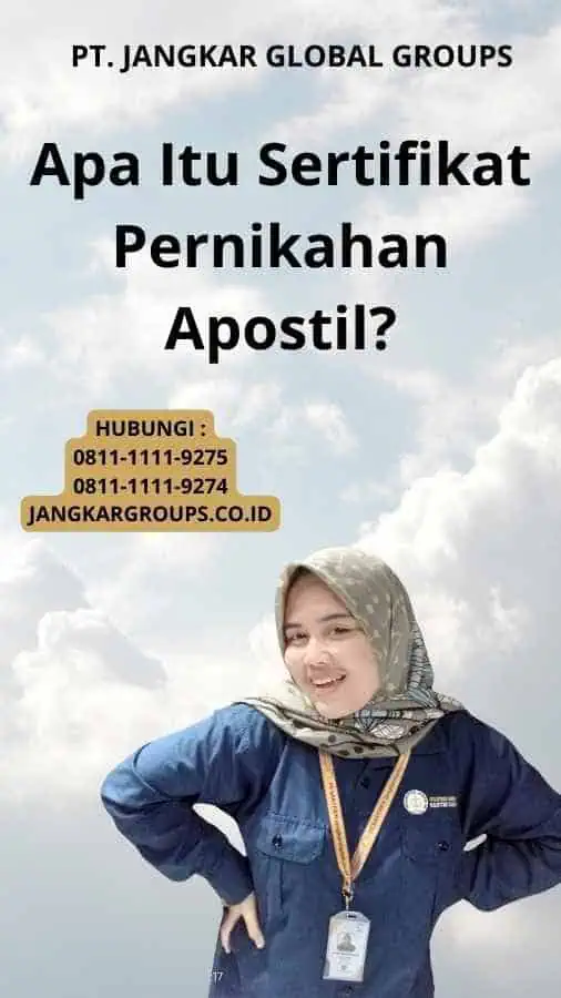 Apa Itu Sertifikat Pernikahan Apostil?