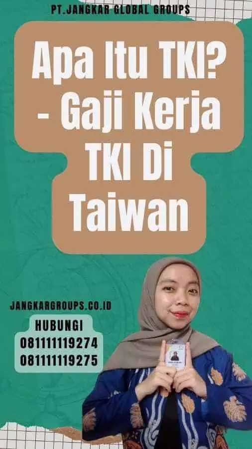 Gaji Kerja Tki Di Taiwan Jangkar Global Groups