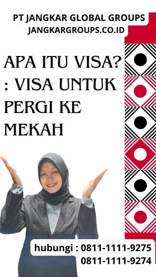 Apa Itu Visa Visa Untuk Pergi ke Mekah